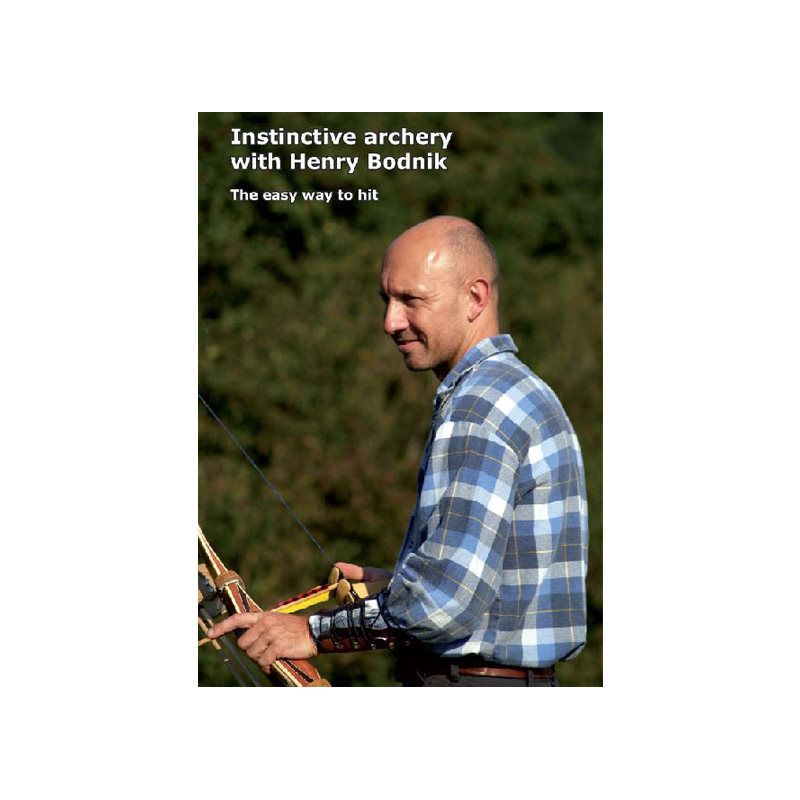 Henry Bodnik, Instinctive Archery Boek - English